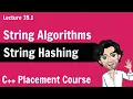String Hashing - String Algorithms C Placement Course Lecture 39 1