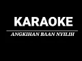 Widi widiana angkihan baan nyilih ( KARAOKE )