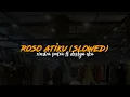 Download Lagu roso atiku - rindra putra ft destya eka (slowed)