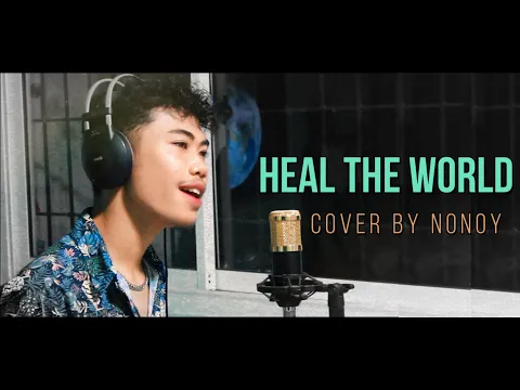 Download MP3 Heal The World - Michael Jackson (Cover by Nonoy Peña)