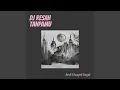 Download Lagu Dj Resah Tanpamu