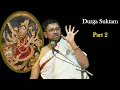 Lagu Durga Suktam | Part 2 | Tamizh Upanyasam | Sri Dushyanth Sridhar