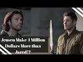 HOW MUCH SUPERNATRAL ACTORS MAKE I Jensen Ackles Makes 1 Million Dolars More Than Jared Padalecki