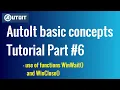AutoIt basic concepts Tutorial part Important Functions WinWait WinClose
