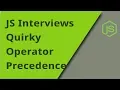 JS Interview - Quirky JavaScript