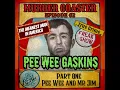 Lagu Episode 62: Pee Wee Gaskins Part One