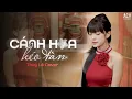 Download Lagu CÁNH HOA HÉO TÀN - MOCHIII | THỦY LÊ COVER
