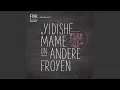 Download Lagu MAYN YIDISHE MAME (with Workshop)