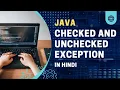 Checked and Unchecked Exception in Java Java Exception Java Tutorial in Hindi