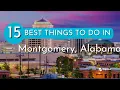 Things to do in Montgomery Alabama