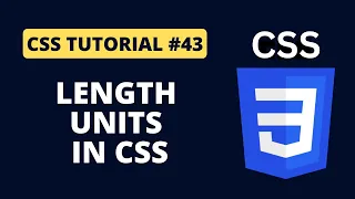 CSS Tutorial - Length Units in CSS Programming For Beginners