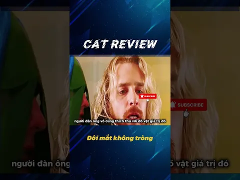 Người đàn ông với đôi mắt không tròng #catreview #reviewphim
