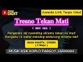 Download Lagu TRESNO TEKAN MATI - Karaoke Nada Wanita / Cewek ( NDX AKA ) Versi KOPLO PARGOY JARANAN nada Rendah