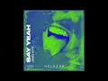 [TECH HOUSE] James Hype - Say Yeah (Extended Mix)