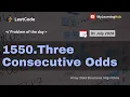1550 Three Consecutive Odds using Java 01 July 2024 Leetcode Array Data Structures Java