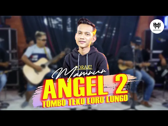 Download MP3 Mamnun - Angel 2 | Tombo Teko Loro Lungo (Official Music Video)