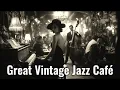 Download Lagu Great Vintage Jazz Café ⅩI [Vintage Jazz, Jazz Classics]