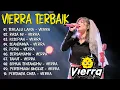 Vierra Full Album || Kumpulan Lagu Terbaik \u0026 Terpopuler | Vierra Paling Enak Didengar