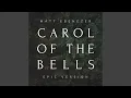 Download Lagu Carol of the Bells (Epic Version)