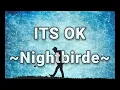 Download Lagu Its Ok Lyrics   Nightbirde The GoldenBuzzer