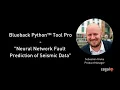 Python Tool Pro - Neural Network Fault Prediction of Seismic Data