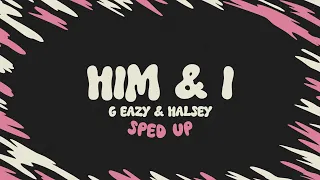 G Eazy Halsey Him I Sped Up Lyrics 