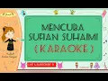 Mencuba - Sufian Suhaimi (Karaoke) 🎙️💕