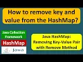 How to remove key and value from the HashMap HashMap Remove Java Collection Framework