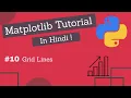 Matplotlib Tutorial Hindi Part 10 Adding Grid Lines To Graphs