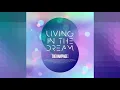 Download Lagu THE RAMPAGE from EXILE TRIBE - 'LIVING IN THE DREAM' | AUDIO