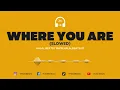 Download Lagu 'Where You Are' (Slowed Down Version) *Viral Nasheed background*