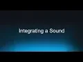 Integrating a Sound with Wwise 2017 2