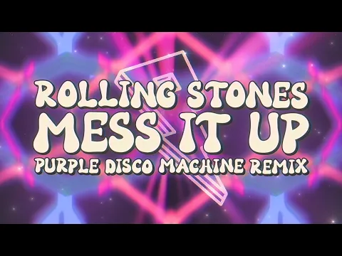 Download MP3 Rolling Stones - Mess It Up (Purple Disco Machine) [Lyric Video]