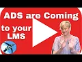 Download Lagu ADS are Coming to your LMS Videos! What's Happening and WHAT TO DO About It!