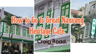 Download How to go to Great Nanyang Heritage Cafe, on  Craig Road Road, in Tanjong Pagar. MP3