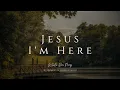 Download Lagu Jesus, I'm here | Instrumental Worship Music | While You Pray