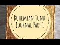 Bohemian Junk Journal Part 1