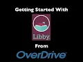 Getting Started with Libby 2022 Update