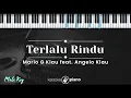 Terlalu Rindu - Mario G Klau feat. Angelo Klau (KARAOKE PIANO - MALE KEY)
