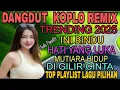 Download Lagu DANGDUT KOPLO REMIX PALING ENAK DI DENGAR‼️SANGAT MERDU FULL BASS