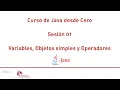 Variables Objetos Simples y Operadores Curso de Java desde cero