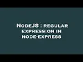 NodeJS regular expression in node-express