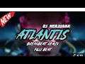 Download Lagu DJ ATLANTIS X I'M IN LOVE || BREAKBEAT NOSTALGIA 2023 || B2H BeatMix |