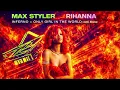 Max Styler – Inferno x Rihanna – Only Girl In The World (JackEL Mashup)