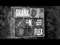 Wax Motif & Taiki Nulight - Skank n Flex ft. Scrufizzer