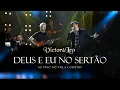 Download Lagu Victor \u0026 Leo - Deus e Eu no Sertão (Villa Country)