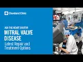 Ask the Heart Doctor Mitral Valve Disease Latest Repair and Treatment Options