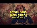 Lagu Arman Harjo, Plato Ginting - Sama Tapi Beda (Lyric Video)