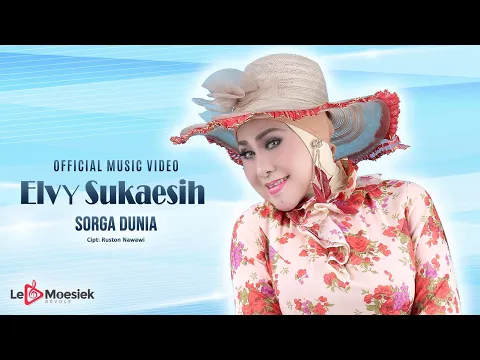 Download MP3 Elvy Sukaesih - Sorga Dunia (Official Music Video)