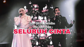 Download Dato' Sri Siti Nurhaliza X Khai Bahar - Seluruh Cinta | LIRIK LAGU MP3